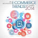 Seite 07: Die wichtigsten E-Commerce Trends des Jahres 2014