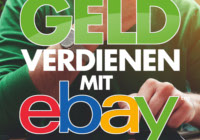 Geld verdienen mit eBay
