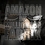 Seite 08: Amazon | Die Millionärsfabrik